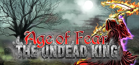 Age of Fear: The Undead King banner