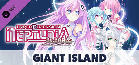 Hyperdimension Neptunia Re;Birth2 Giant Island banner