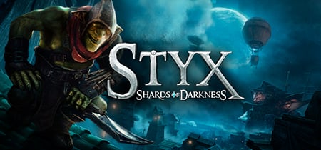 Styx: Shards of Darkness banner