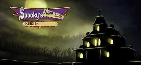 Spooky's Jump Scare Mansion banner