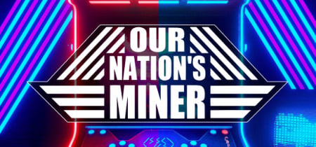 Our Nation's Miner banner
