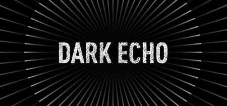 Dark Echo banner