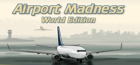 Airport Madness: World Edition banner