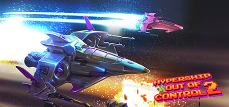 HyperShip Out of Control 2 banner