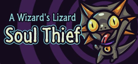 A Wizard's Lizard: Soul Thief banner
