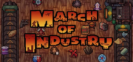 March of Industry: Very Capitalist Factory Simulator Entertainments banner