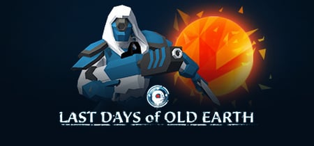 Last Days of Old Earth banner