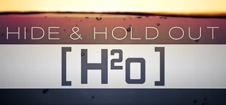 Hide & Hold Out - H2o banner