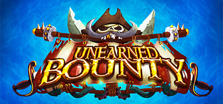 Unearned Bounty banner