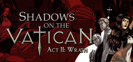 Shadows on the Vatican Act II: Wrath banner