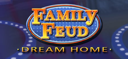 Family Feud III: Dream Home banner