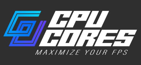 CPUCores :: Maximize Your FPS banner
