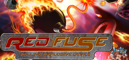 RED Fuse: Rolling Explosive Device banner