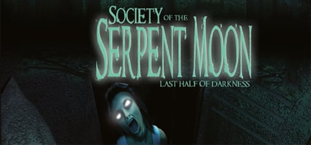 Last Half of Darkness - Society of the Serpent Moon banner