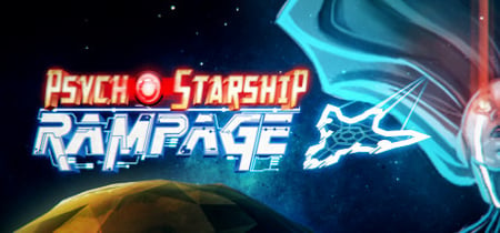 Psycho Starship Rampage banner