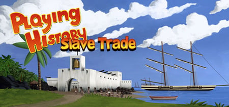 Playing History 2 - Slave Trade banner