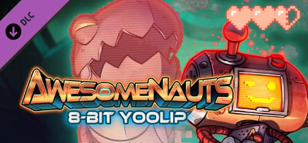 Awesomenauts - 8-Bit Yoolip Skin banner