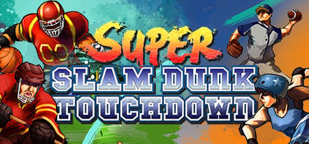 Super Slam Dunk Touchdown banner