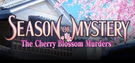 SEASON OF MYSTERY: The Cherry Blossom Murders banner