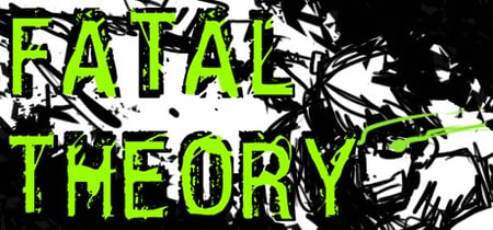Fatal Theory banner