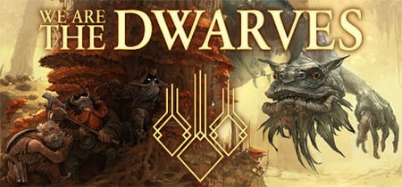 We Are The Dwarves banner