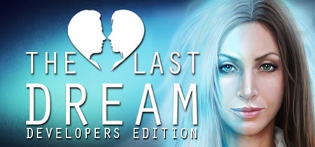 The Last Dream: Developer's Edition banner
