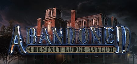 Abandoned: Chestnut Lodge Asylum banner