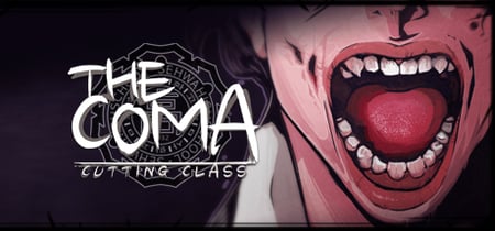 The Coma: Cutting Class banner