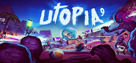 UTOPIA 9 - A Volatile Vacation banner