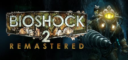 BioShock™ 2 Remastered banner