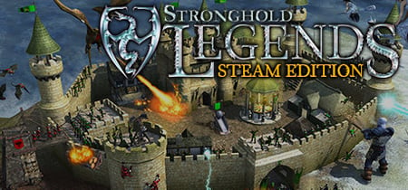 Stronghold Legends: Steam Edition banner