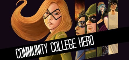 Community College Hero: Trial by Fire banner