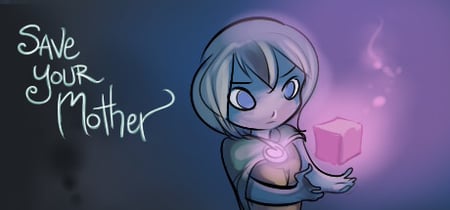 Save Your Mother banner