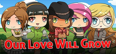 Our Love Will Grow banner