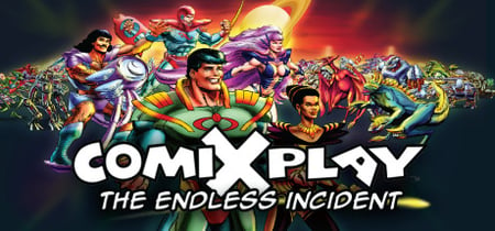 ComixPlay #1: The Endless Incident banner