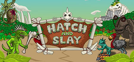 Hatch and Slay banner