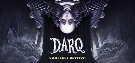DARQ: Complete Edition banner