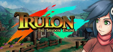 Trulon: The Shadow Engine banner