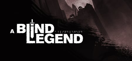 A Blind Legend banner