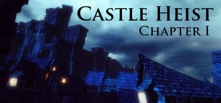 Castle Heist: Chapter 1 banner