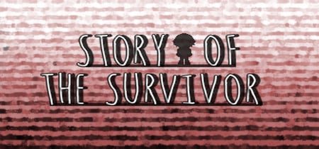 Story Of the Survivor banner