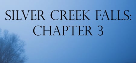 Silver Creek Falls - Chapter 3 banner