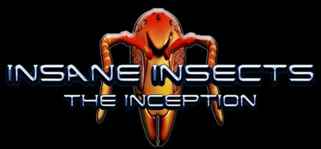 Insane Insects: The Inception banner