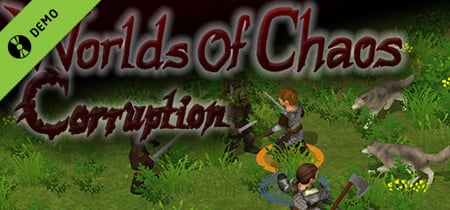 Worlds of Chaos : Corruption Demo banner