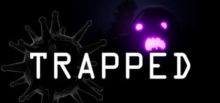 TRAPPED banner