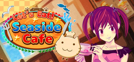 Let's Eat! Seaside Cafe banner