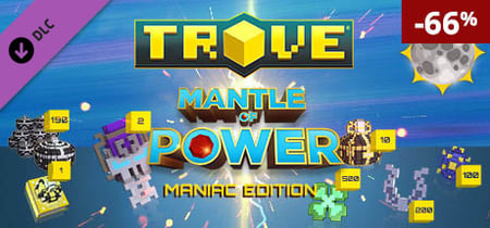 Trove - Mantle of Power Maniac Edition banner