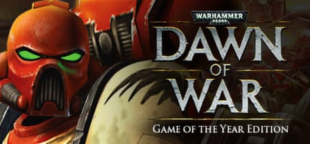 Warhammer® 40,000: Dawn of War® - Game of the Year Edition banner