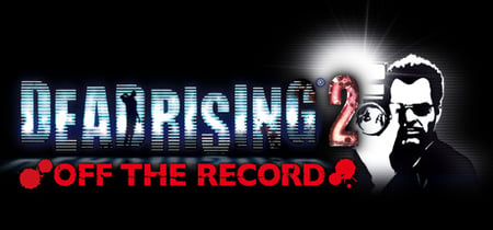 Dead Rising 2: Off the Record banner