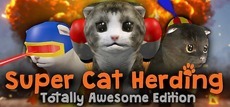 Super Cat Herding: Totally Awesome Edition banner